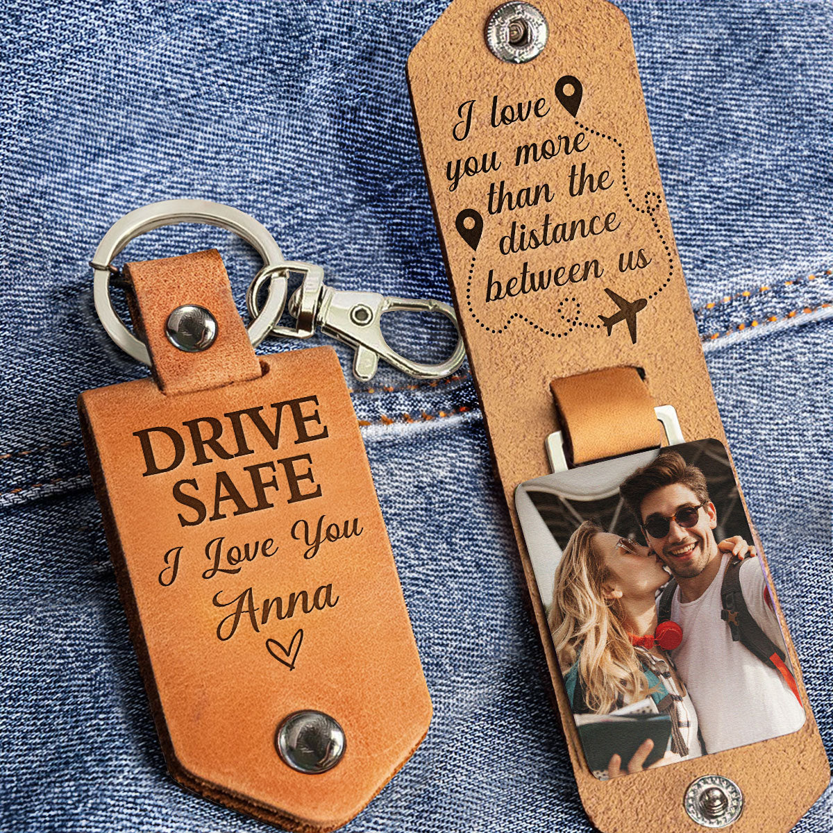 Drive Safe I Love You More Than The Distance Between Us - Personalized Leather Photo Keychain