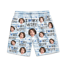 I Love My Wife - Personalized Photo Beach Shorts