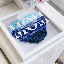 Mom We Love You - Personalized Flower Shadow Box