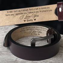 To Husband, Boyfriend I'm Proud Of You - Personalized Engraved Leather Belt